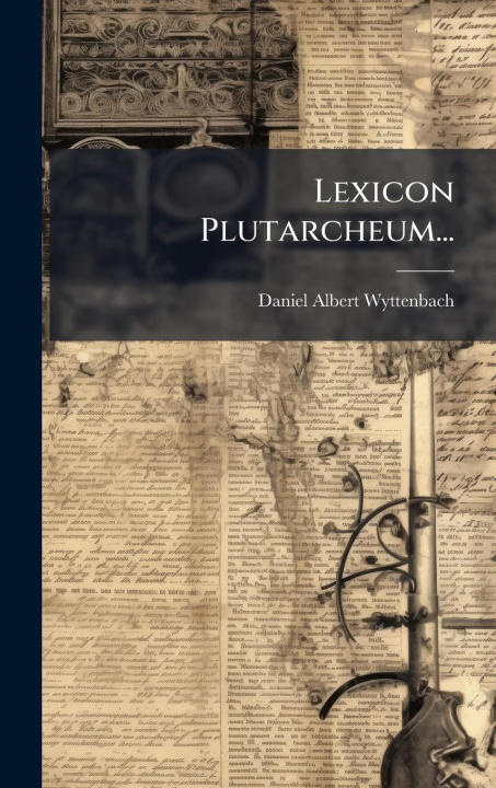 Buch Lexicon Plutarcheum... 