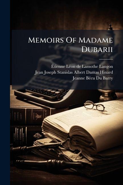 Knjiga Memoirs Of Madame Dubarii 