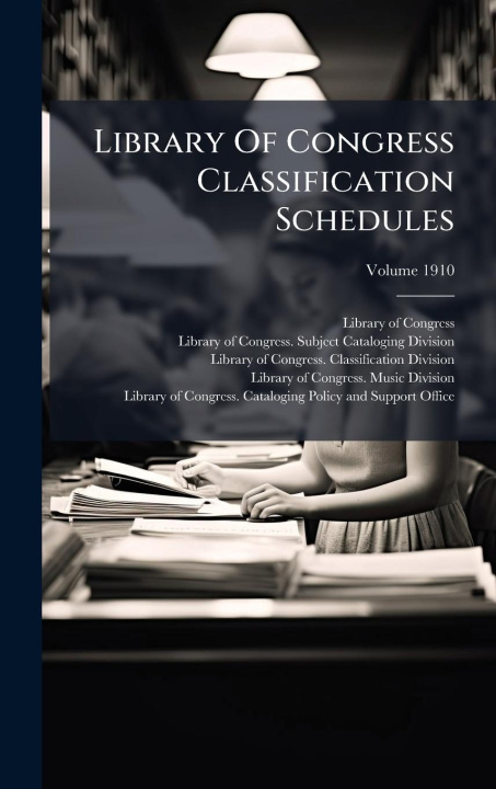Kniha Library Of Congress Classification Schedules 