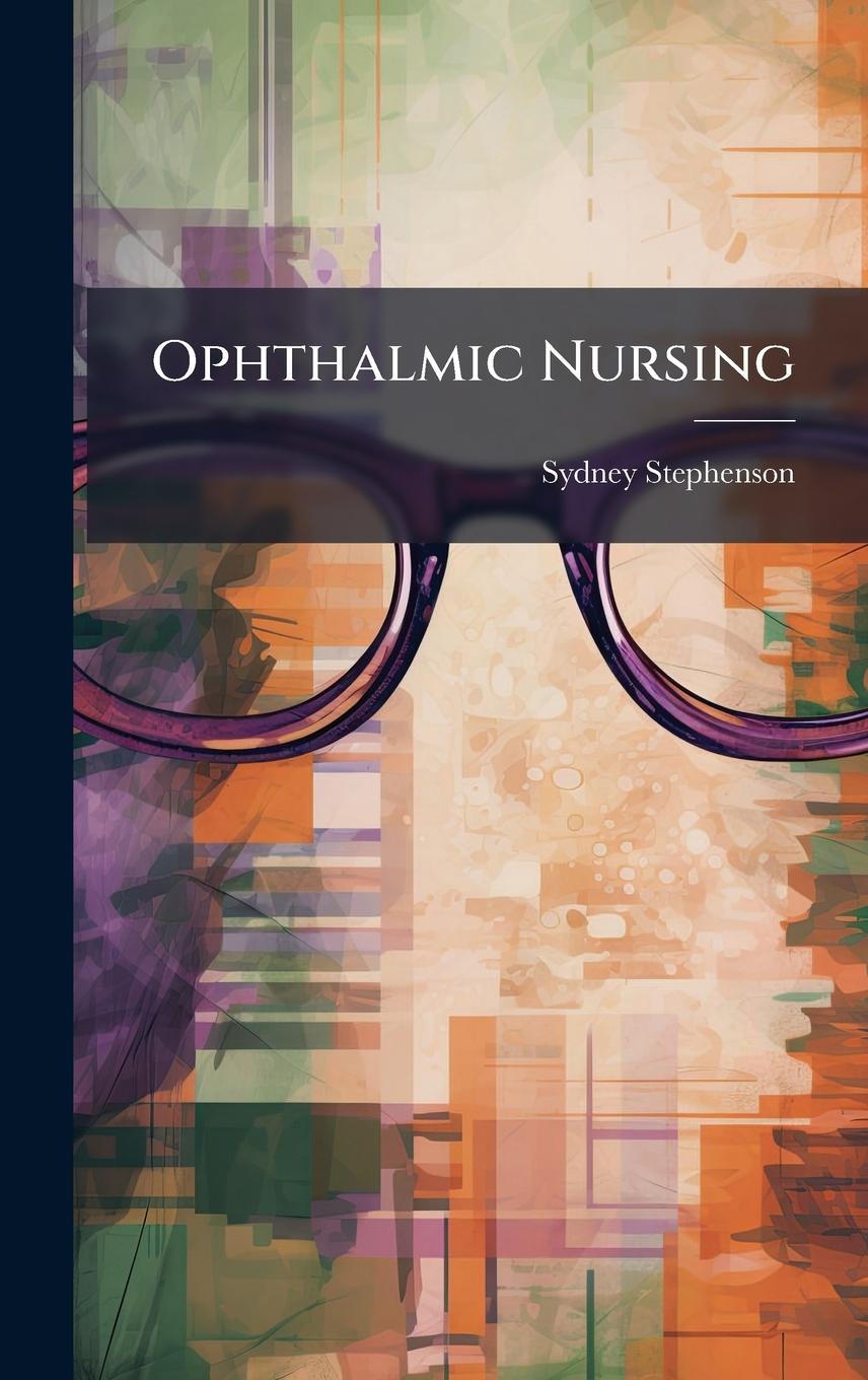 Knjiga Ophthalmic Nursing 