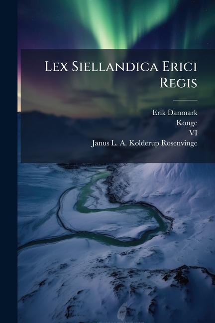 Knjiga Lex Siellandica Erici Regis Konge