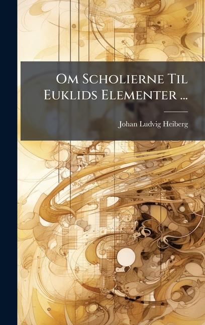 Livro Om Scholierne Til Euklids Elementer ... 