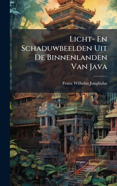 Kniha Licht- En Schaduwbeelden Uit De Binnenlanden Van Java 