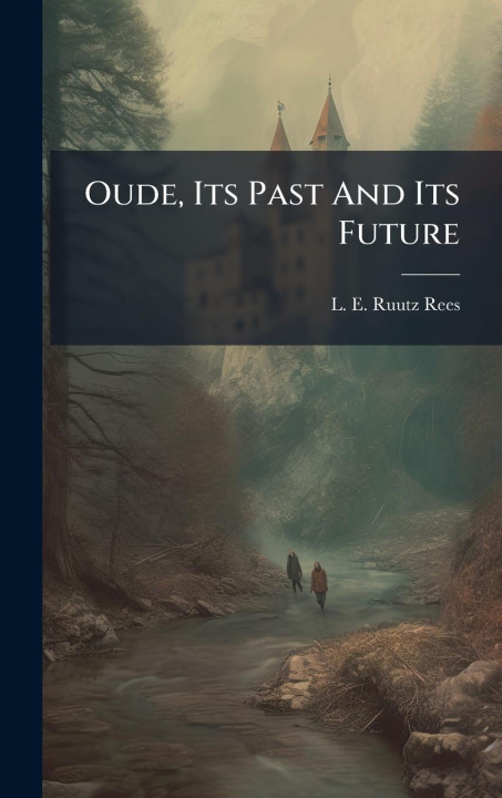 Knjiga Oude, Its Past And Its Future 