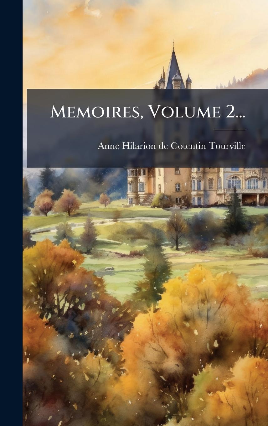 Kniha Memoires, Volume 2... 