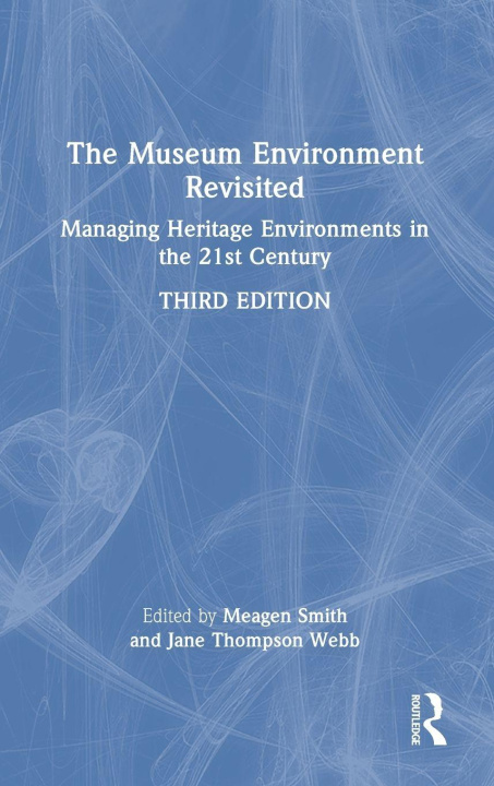 Buch The Museum Environment Revisited Meagen Smith