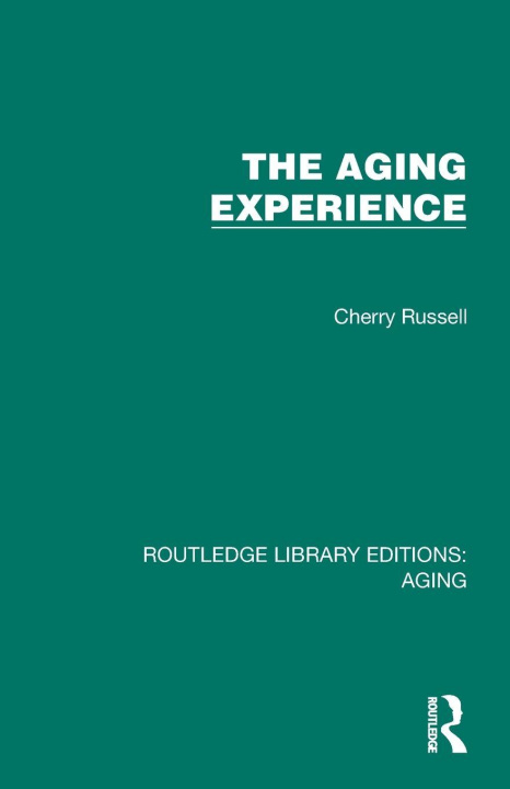 Kniha The Aging Experience Cherry Russell