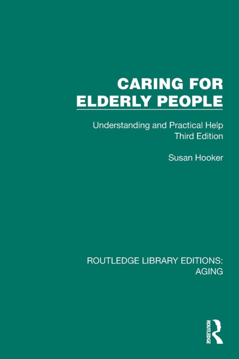 Knjiga Caring for Elderly People Susan Hooker