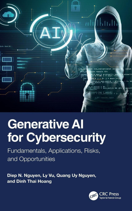 Libro Generative AI for Cybersecurity Dinh Thai Hoang