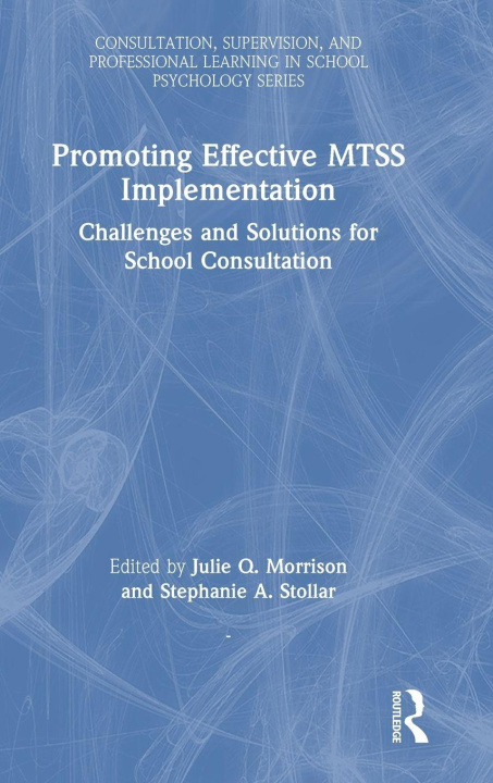 Kniha Promoting Effective MTSS Implementation Stephanie A. Stollar
