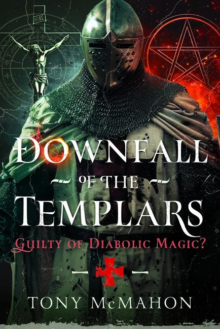 Kniha Downfall of the Templars Tony McMahon