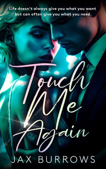 Knjiga Touch Me Again Jax Burrows