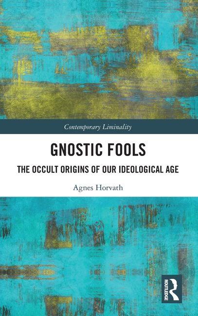 Kniha Gnostic Fools Agnes Horvath