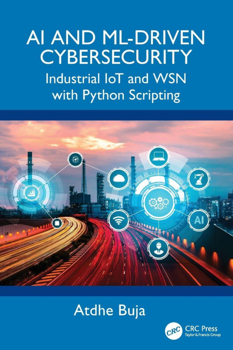 Book AI and ML-Driven Cybersecurity Atdhe Buja