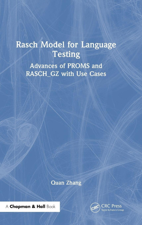 Kniha Rasch Model for Language Testing Quan Zhang
