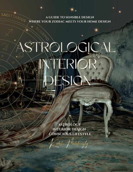 Buch Astrological Interior Design Katalin Malatinszky