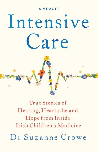 Kniha Intensive Care Dr Suzanne Crowe