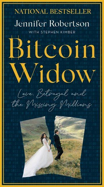 Knjiga Bitcoin Widow Stephen Kimber
