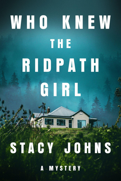 Kniha Who Knew the Ridpath Girl JOHNS STACY