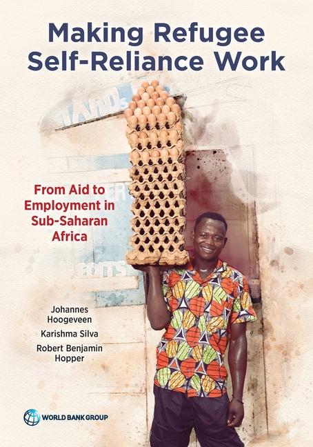 Kniha Making Refugee Self-Reliance Work Karishma Silva