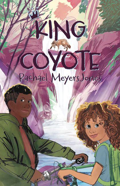 Kniha King Coyote Rachael MeyersJones