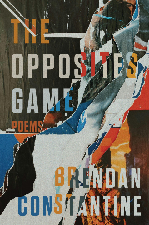Boek The Opposites Game Brendan Constantine