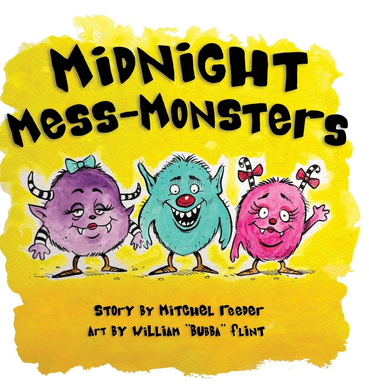 Knjiga Midnight Mess Monsters! William Bubba Flint