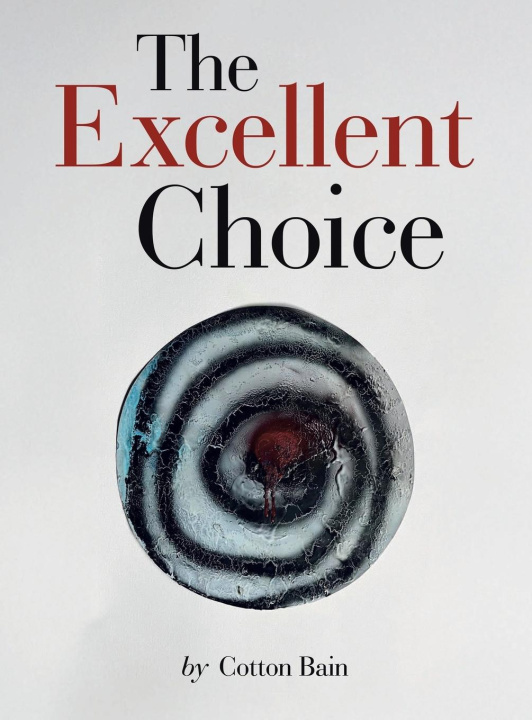 Knjiga The Excellent Choice Cotton Bain