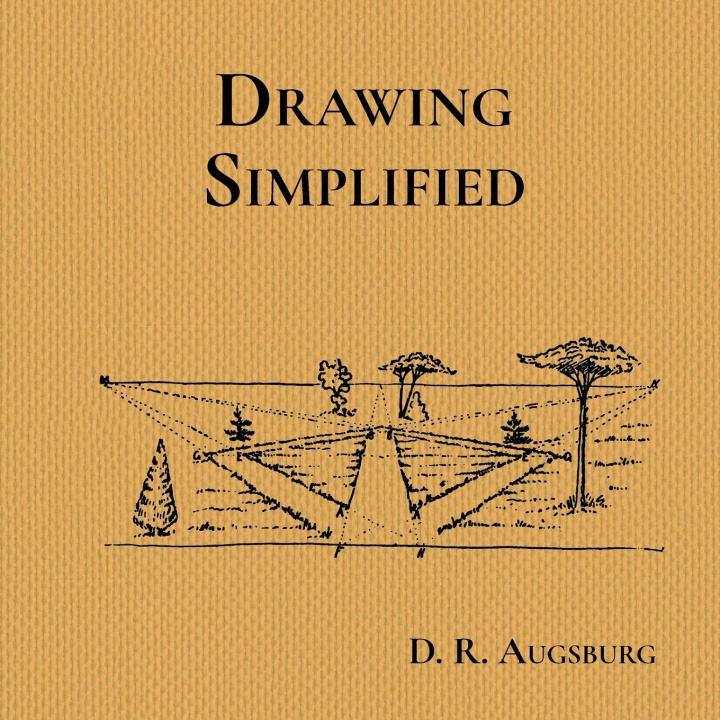 Kniha Drawing Simplified D. R. Augsburg