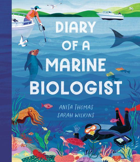 Książka Diary of a Marine Biologist Sarah Wilkins