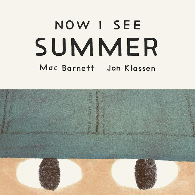 Книга Now I See Summer Jon Klassen