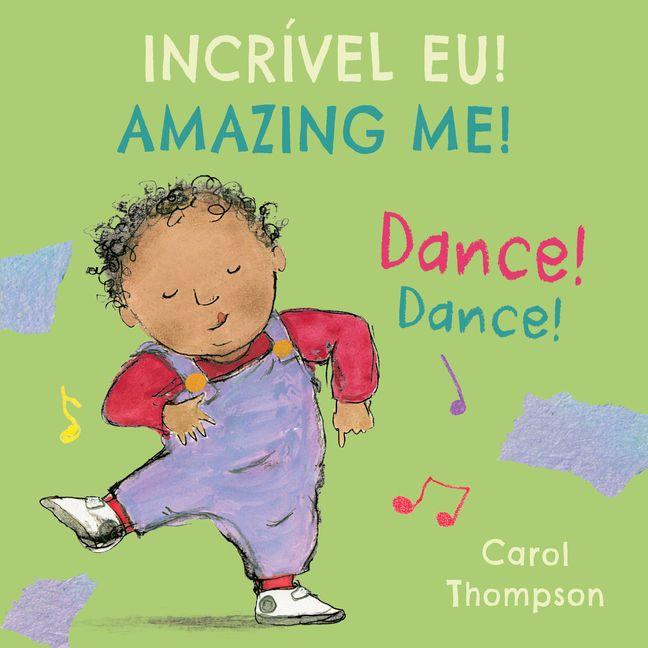 Kniha Dance! / Dance! Carol Thompson