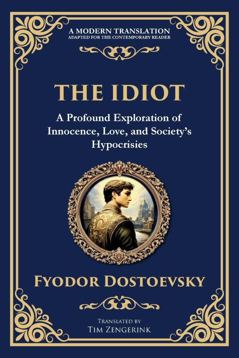 Knjiga The Idiot Tim Zengerink