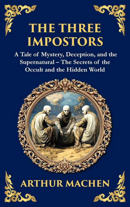 Kniha The Three Impostors Tim Zengerink