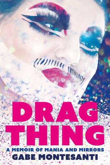 Kniha Drag Thing MONTESANTI GABE