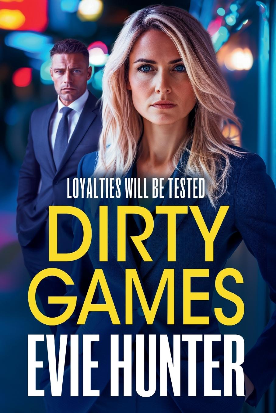 Kniha Dirty Games Evie Hunter