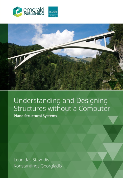 Kniha Understanding and Designing Structures Without a Computer Konstantinos Georgiadis