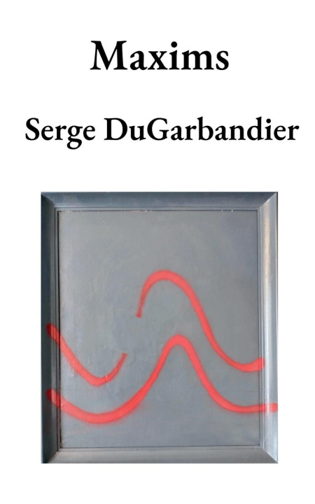 Kniha Maxims Serge DuGarbandier
