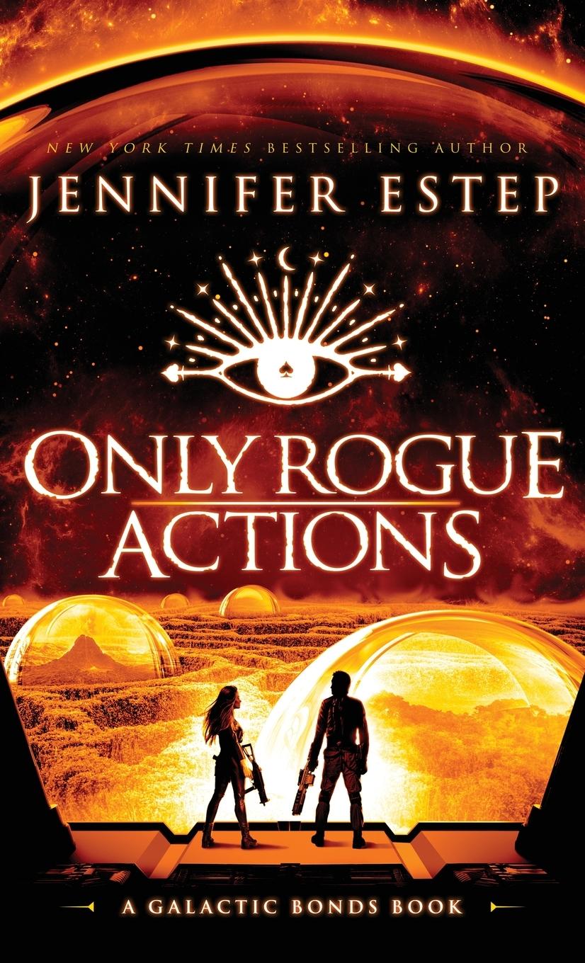 Knjiga Only Rogue Actions Jennifer Estep