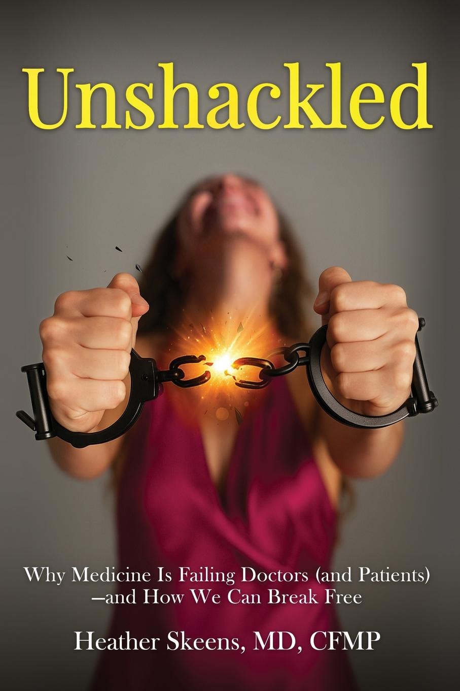 Kniha Unshackled Eric Severson