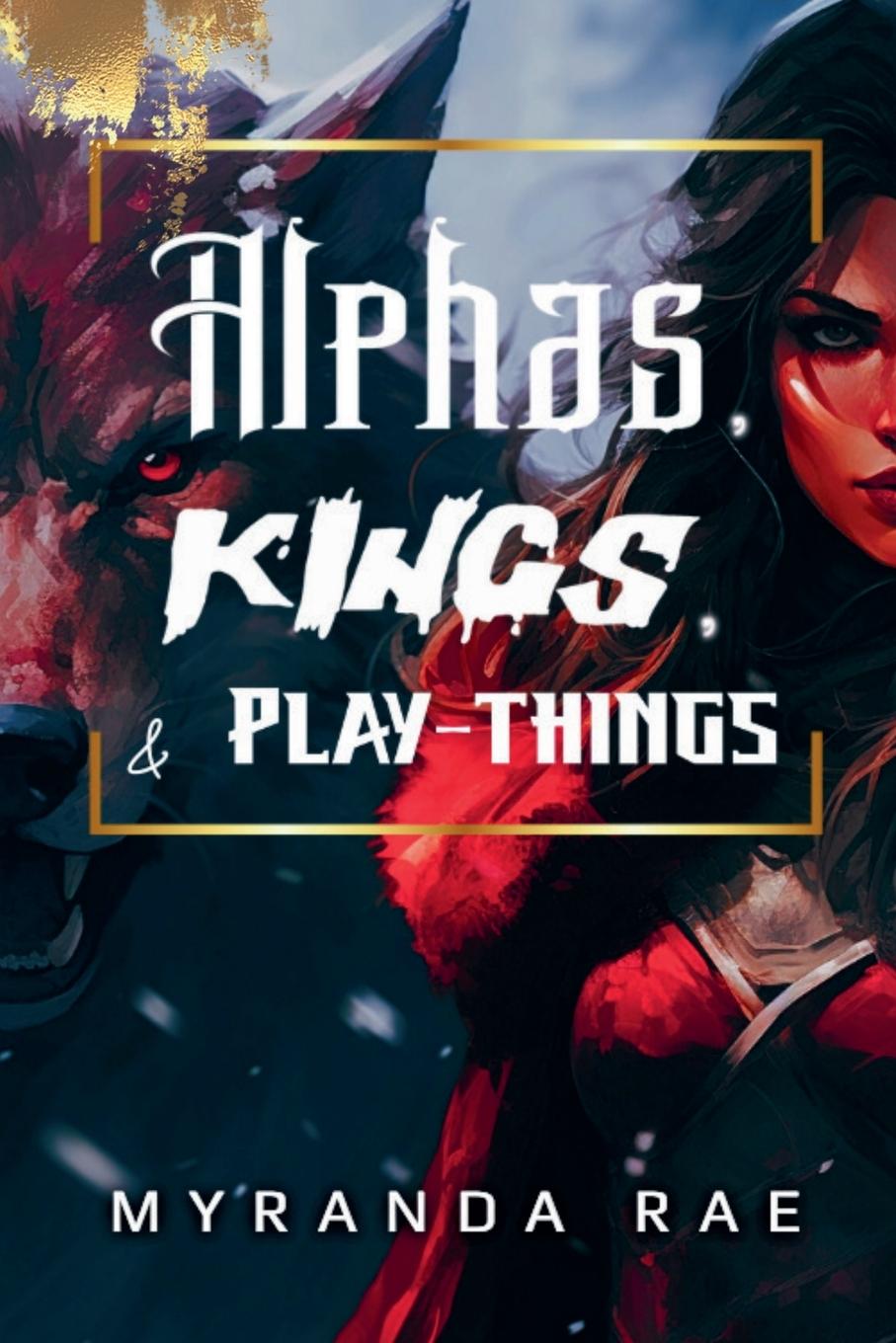 Kniha Alphas, Kings & Playthings 