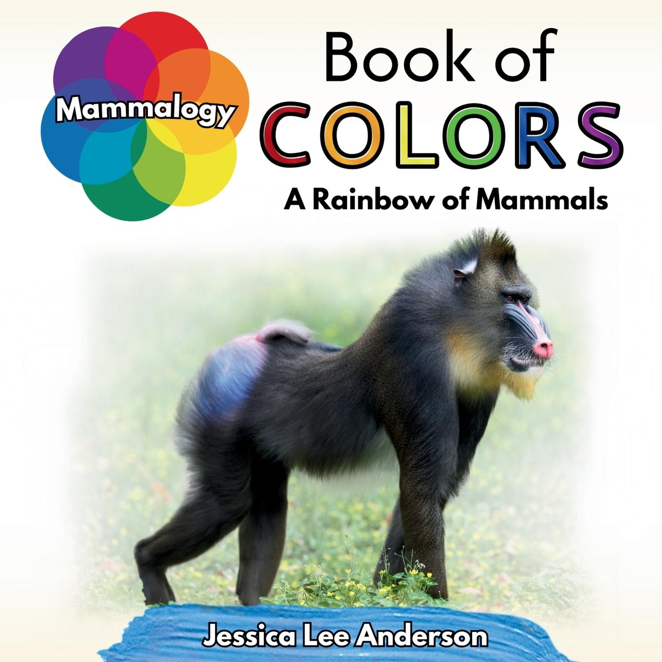 Knjiga Mammalogy Book of Colors 