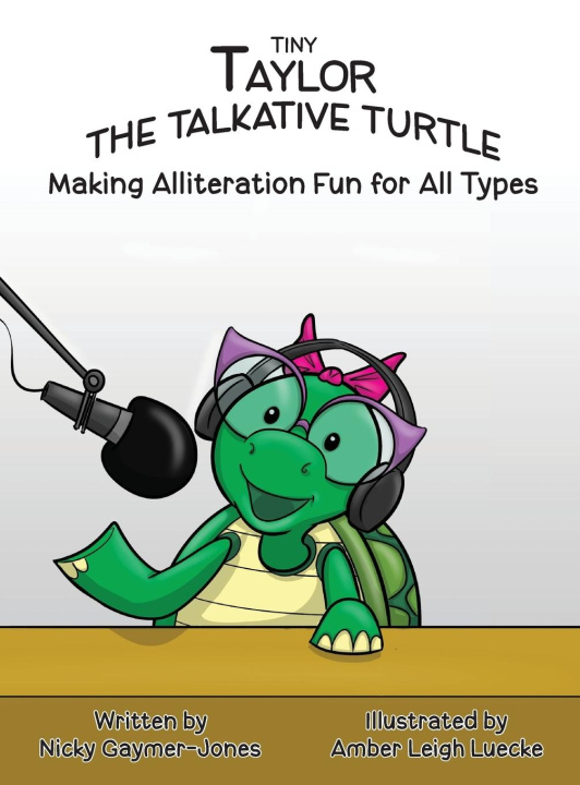 Kniha Tiny Taylor the Talkative Turtle Amber L Luecke