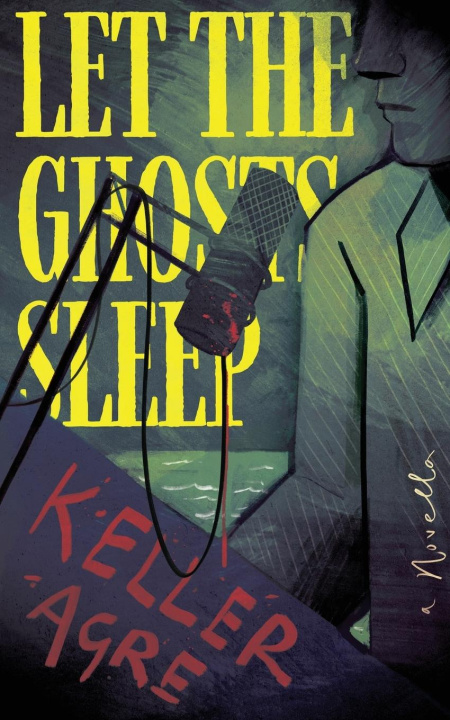 Kniha Let the Ghosts Sleep 