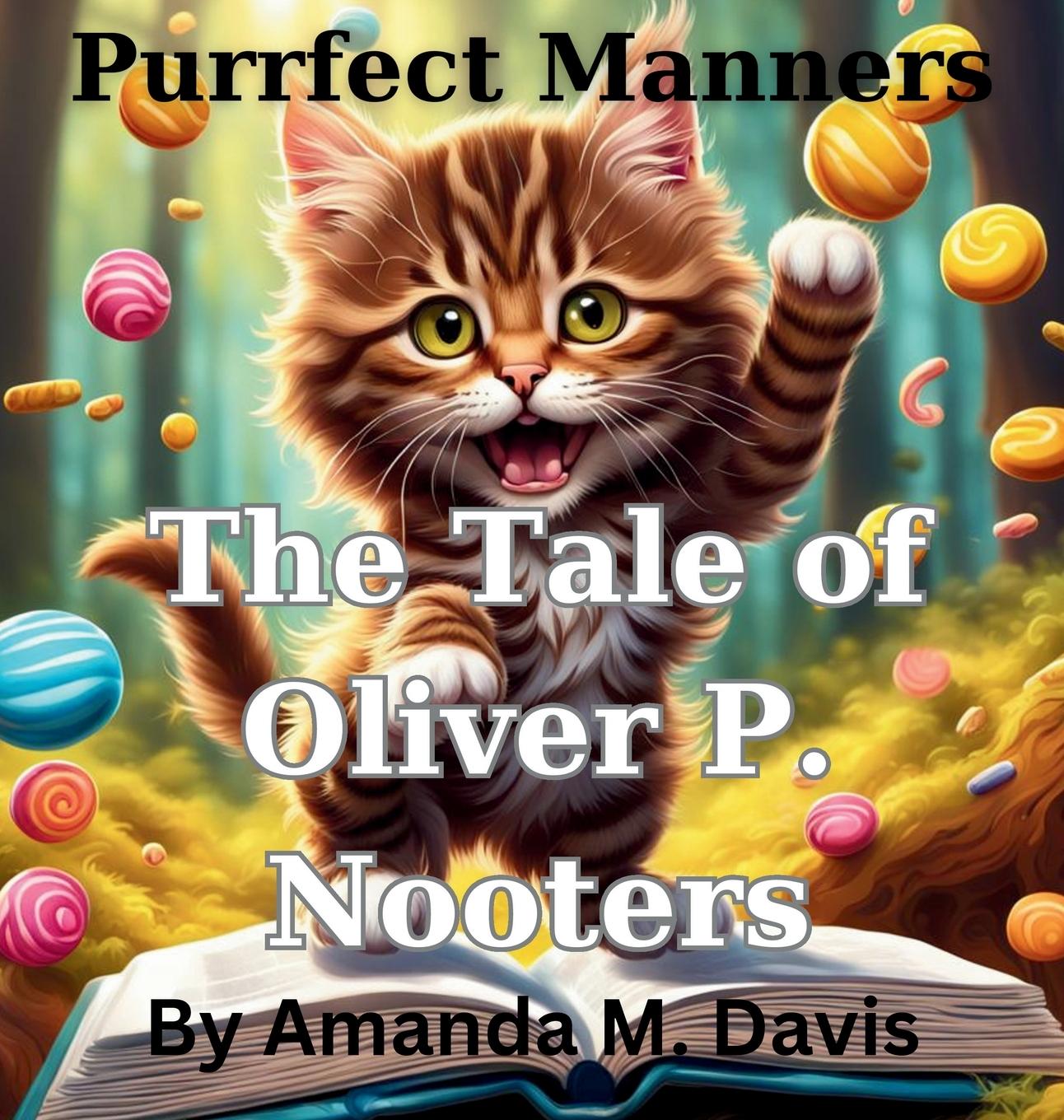 Kniha Purrfect Manners The Tale of Oliver P. Nooters 