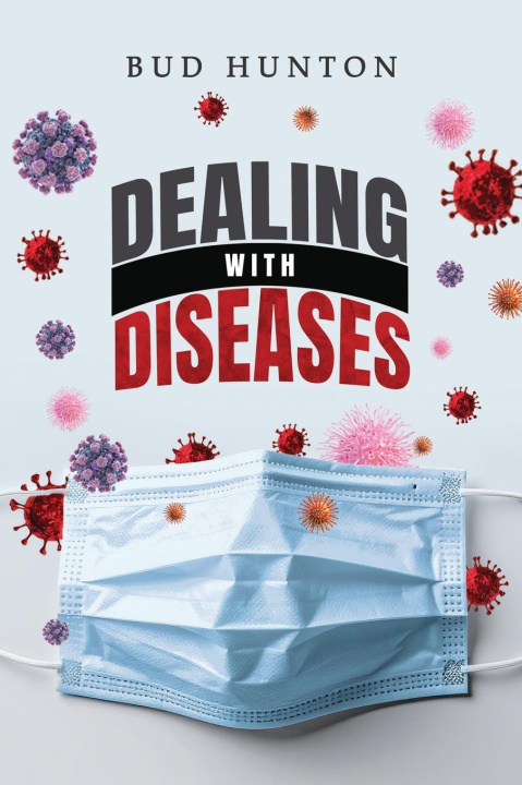 Kniha Dealing with Diseases 