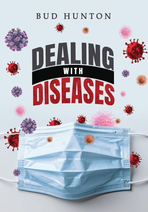 Kniha Dealing with Diseases 