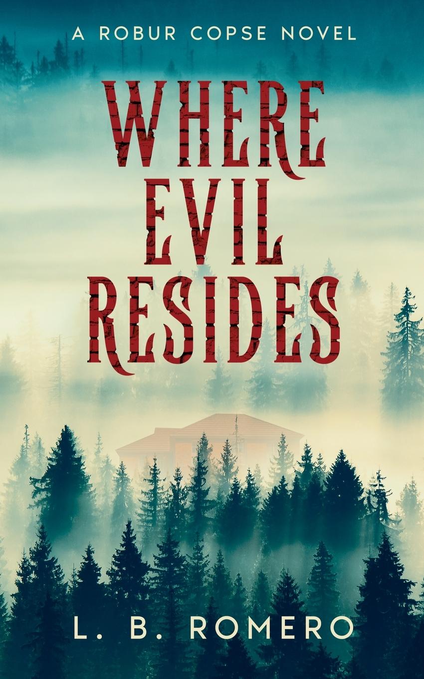 Kniha Where Evil Resides 