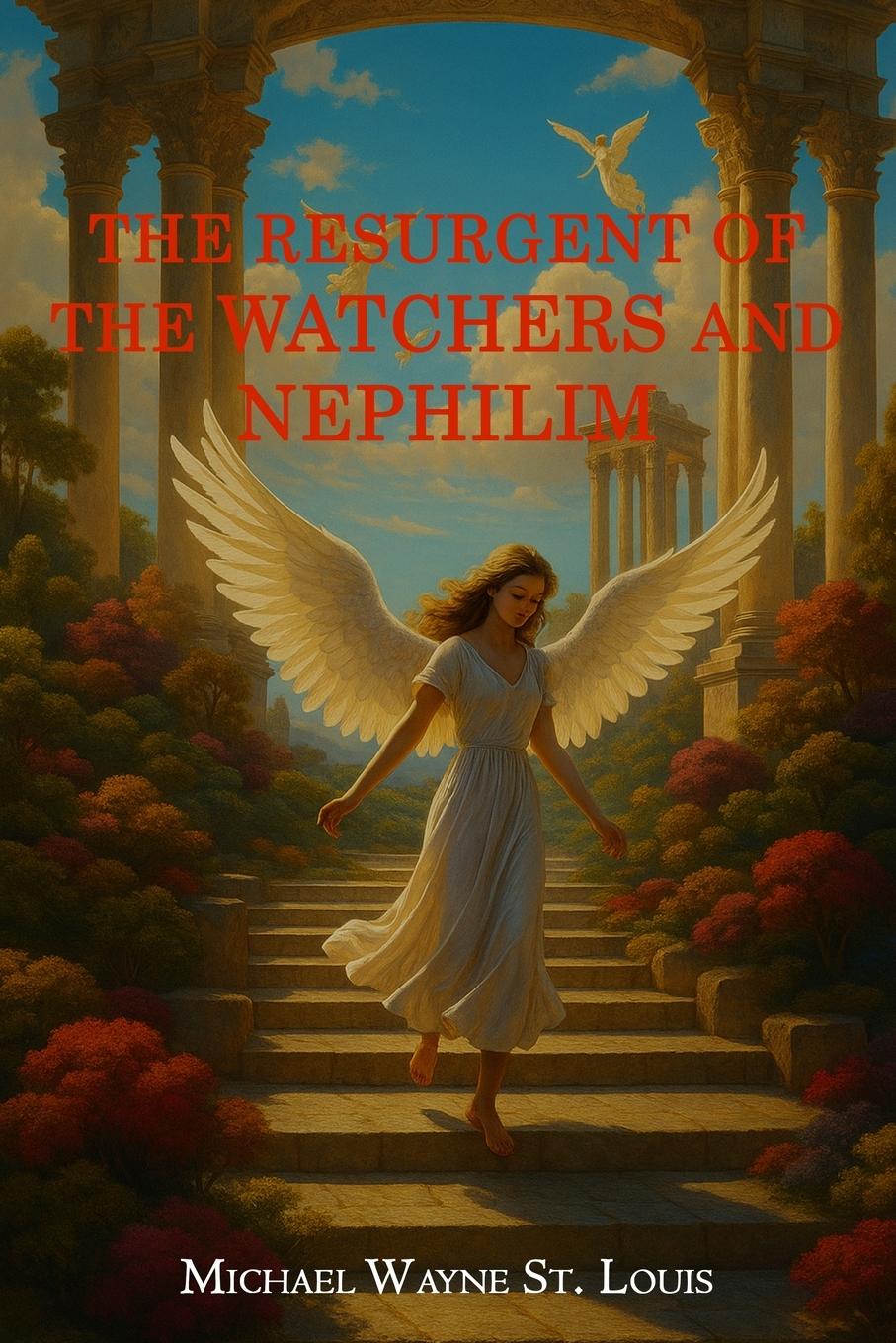 Kniha The Resurgents of The Watchers and Nephilim 