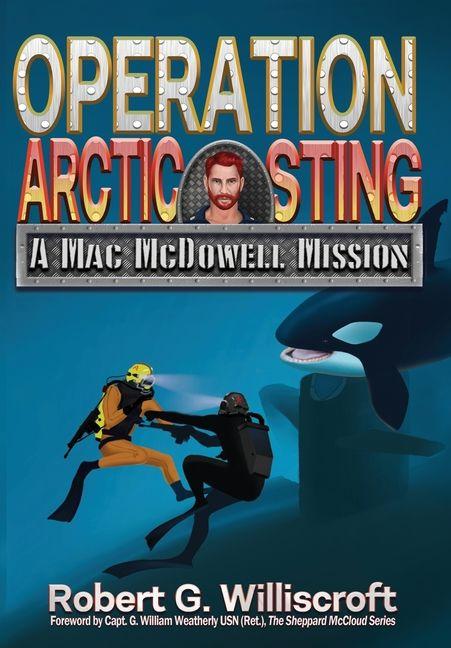 Buch Operation Arctic Sting Robert G. Williscroft